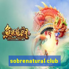 sobrenatural club